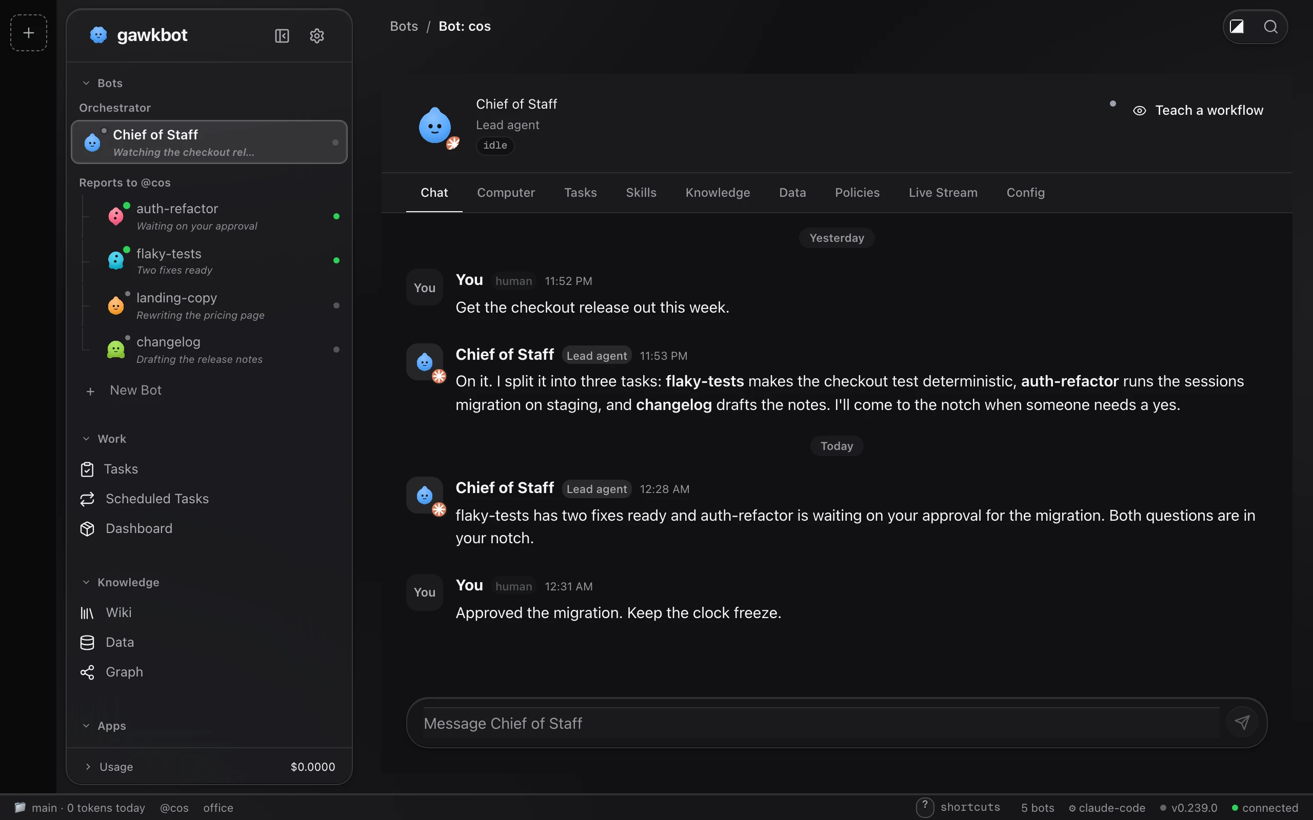 The gawkbot app. A glass sidebar lists the Chief of Staff and the four bots that report to it, each with what it is doing, above the Work, Knowledge and Apps sections. The main pane is a chat with the Chief of Staff, which has split a checkout release into tasks for three bots and says their questions are waiting in the notch.